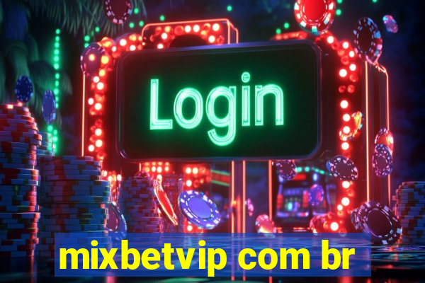 mixbetvip com br
